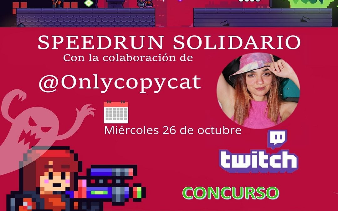 Speedrun solidario con @OnlyCopycat + Concurso EM León